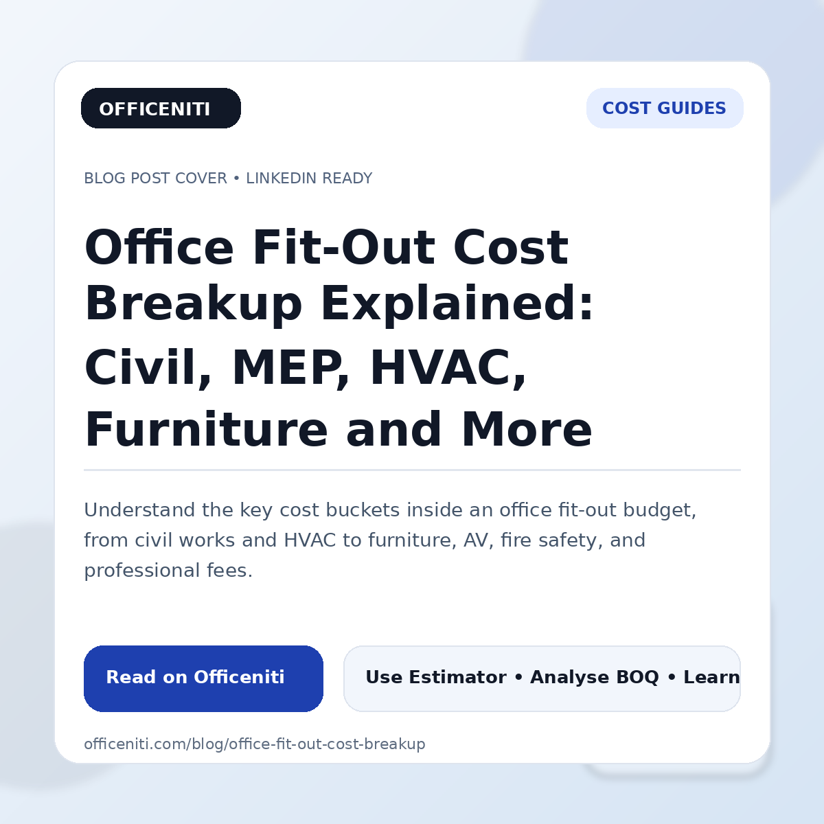 Office Fit-Out Cost Breakup Explained: Civil, MEP, HVAC, Furniture and More